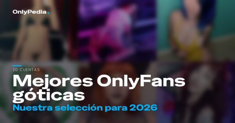 Mejores OnlyFans góticas: 20 cuentas para seguir en 2026