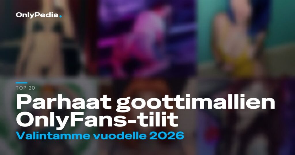 Parhaat goottimallien OnlyFans-tilit 2026 (20 vinkkiä)