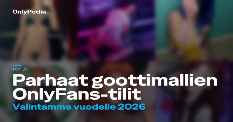 Parhaat goottimallien OnlyFans-tilit 2026 (20 vinkkiä)