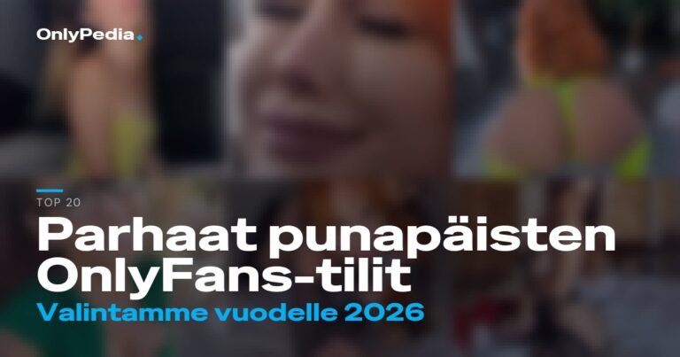 Parhaat punapäisten OnlyFans-tilit 2026 (20 vinkkiä)
