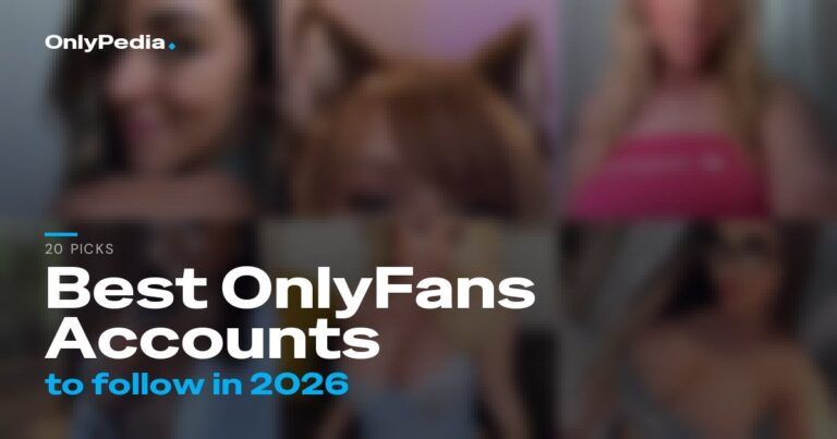 Best OnlyFans Accounts to Follow in 2026 (20 Picks)